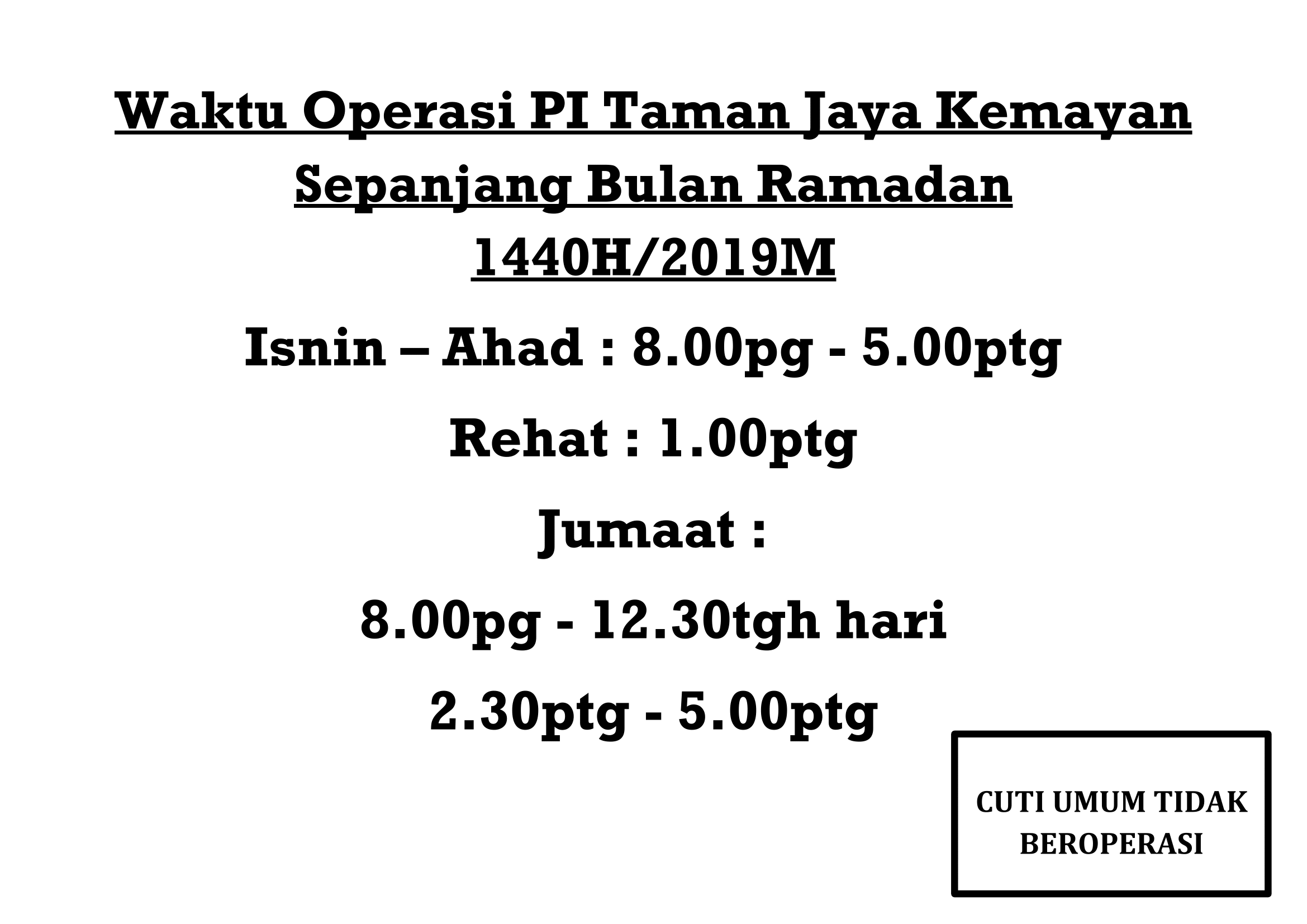 Waktu Operasi PI Sepanjang Bulan Ramadan