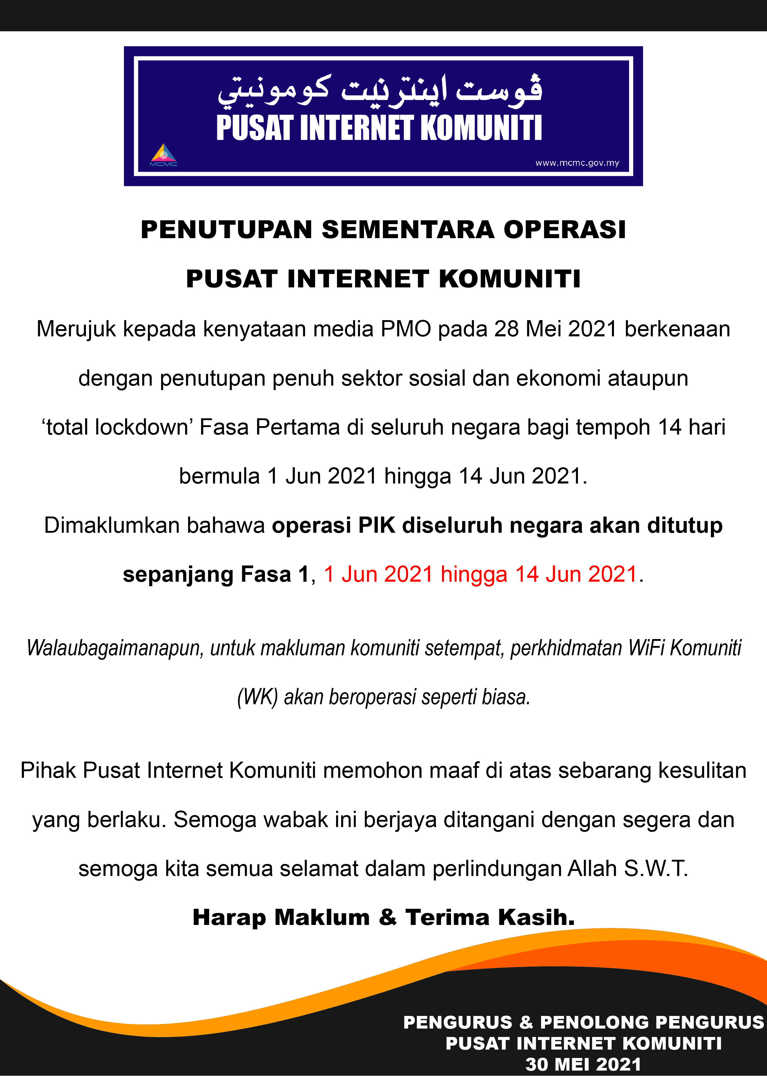 Penutupan Sementara Operasi PIK